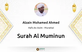 Surah Al-Muminun by Alzain Mohamed Ahmed download & Listen