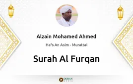 Surah Al-Furqan by Alzain Mohamed Ahmed download & Listen