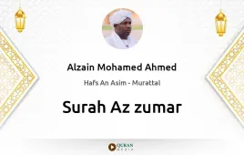 Surah Az-Zumar by Alzain Mohamed Ahmed download & Listen