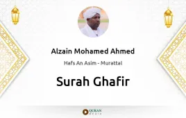 Surah Ghafir by Alzain Mohamed Ahmed download & Listen