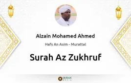 Surah Az-Zukhruf by Alzain Mohamed Ahmed download & Listen