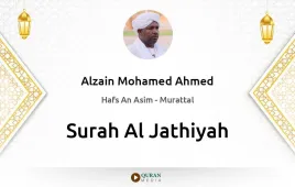 Surah Al-Jathiyah by Alzain Mohamed Ahmed download & Listen