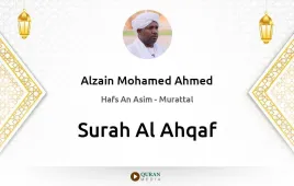 Surah Al-Ahqaf by Alzain Mohamed Ahmed download & Listen