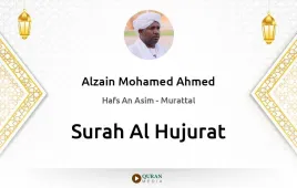 Surah Al-Hujurat by Alzain Mohamed Ahmed download & Listen