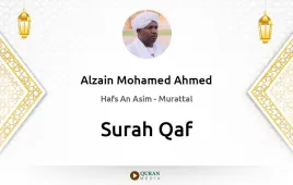 Surah Qaf by Alzain Mohamed Ahmed download & Listen