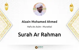 Surah Ar-Rahman by Alzain Mohamed Ahmed download & Listen