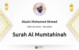 Surah Al-Mumtahinah by Alzain Mohamed Ahmed download & Listen