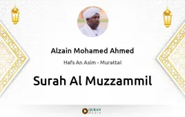 Surah Al-Muzzammil by Alzain Mohamed Ahmed download & Listen