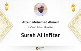 Surah Al-Infitar by Alzain Mohamed Ahmed download & Listen