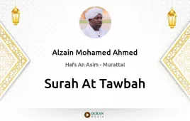 Surah At-Tawbah by Alzain Mohamed Ahmed download & Listen