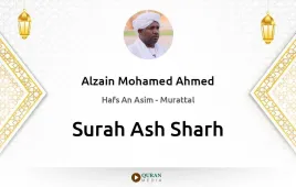 Surah Ash-Sharh by Alzain Mohamed Ahmed download & Listen