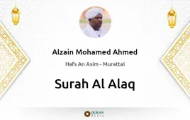 Surah Al-Alaq by Alzain Mohamed Ahmed download & Listen