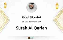 Surah Al-Qariah by Fahad Alkandari download & Listen