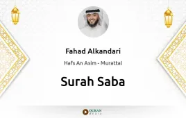 Surah Saba by Fahad Alkandari download & Listen