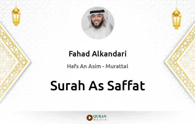 Surah As-Saffat MP3 Fahad Alkandari