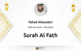 Surah Al-Fath by Fahad Alkandari download & Listen