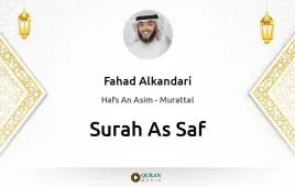 Surah As-Saf by Fahad Alkandari download & Listen