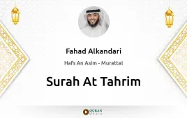 Surah At-Tahrim by Fahad Alkandari download & Listen