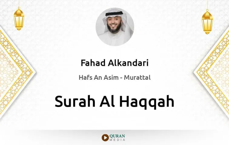 Surah Al-Haqqah MP3 Fahad Alkandari