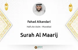 Surah Al-Maarij by Fahad Alkandari download & Listen