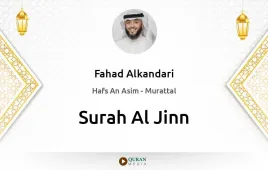 Surah Al-Jinn by Fahad Alkandari download & Listen