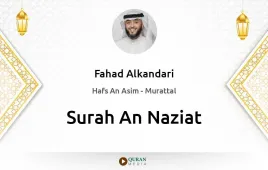 Surah An-Naziat by Fahad Alkandari download & Listen