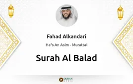 Surah Al-Balad by Fahad Alkandari download & Listen