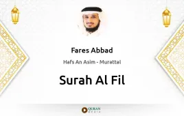 Surah Al-Fil by Fares Abbad download & Listen