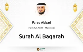 Surah Al-Baqarah by Fares Abbad download & Listen