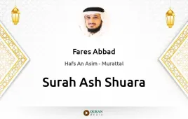 Surah Ash-Shuara by Fares Abbad download & Listen