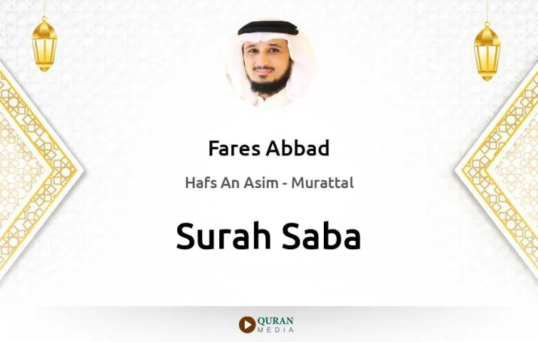 Surah Saba MP3 Fares Abbad