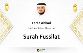 Surah Fussilat by Fares Abbad download & Listen