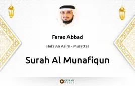 Surah Al-Munafiqun by Fares Abbad download & Listen