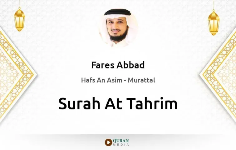 Surah At-Tahrim MP3 Fares Abbad