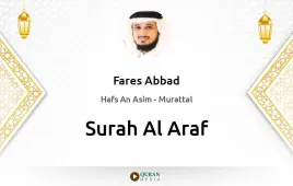 Surah Al-Araf by Fares Abbad download & Listen