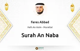 Surah An-Naba by Fares Abbad download & Listen