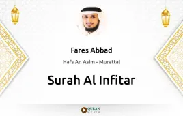 Surah Al-Infitar by Fares Abbad download & Listen