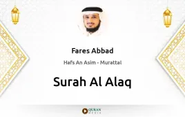 Surah Al-Alaq by Fares Abbad download & Listen