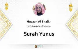 Surah Yunus by Husayn Al Shaikh download & Listen