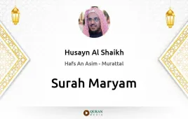 Surah Maryam by Husayn Al Shaikh download & Listen