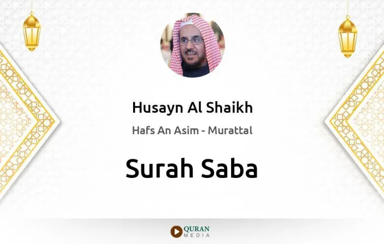 Surah Saba MP3 Husayn Al Shaikh