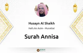 Surah Annisa by Husayn Al Shaikh download & Listen