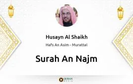 Surah An-Najm by Husayn Al Shaikh download & Listen