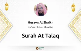 Surah At-Talaq by Husayn Al Shaikh download & Listen