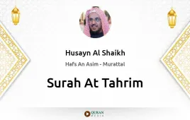 Surah At-Tahrim by Husayn Al Shaikh download & Listen