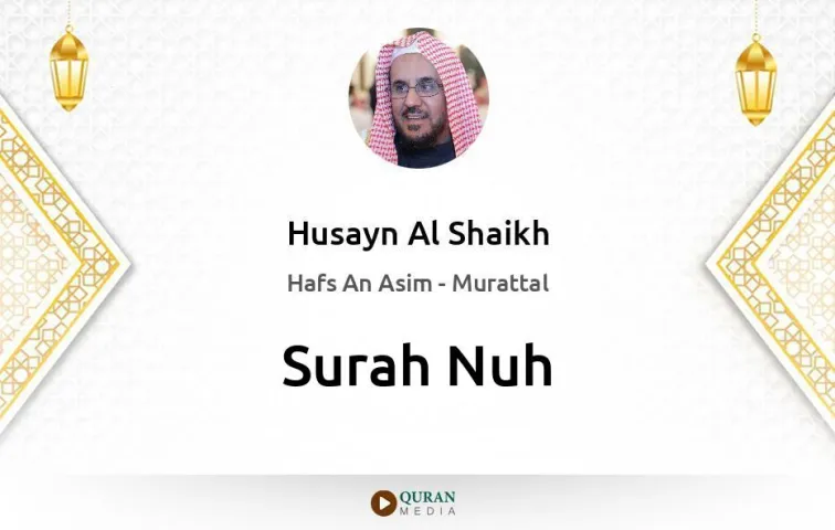 Surah Nuh MP3 Husayn Al Shaikh