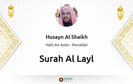 Surah Al-Layl by Husayn Al Shaikh download & Listen