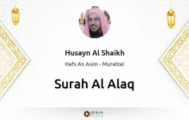 Surah Al-Alaq by Husayn Al Shaikh download & Listen