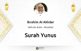 Surah Yunus by Ibrahim Al Akhdar download & Listen