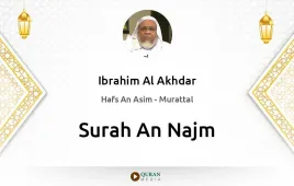 Surah An-Najm by Ibrahim Al Akhdar download & Listen